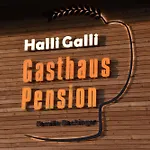 Gasthaus Und Pension Halli-Galli